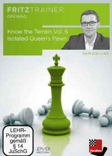 Sam Collins IM – Know the Terrain Vol. 6 – Isolated Queen’s Pawn