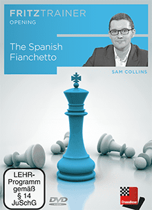 Sam Collins IM – The Spanish Fianchetto