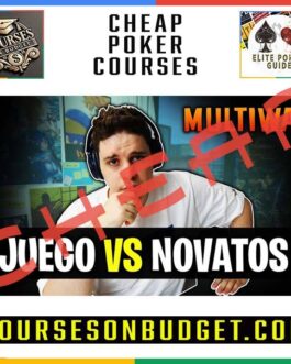 ZerosPoker Curso de juego vs recreacionales en botes multiway