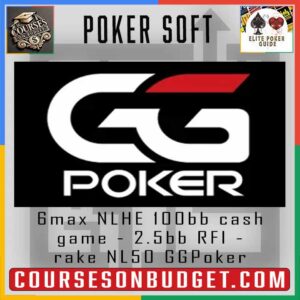 Poker GTO Solutions 6MAX NLHE 100BB Cash Game – 2.5BB RFI – Rake NL50 GGPoker