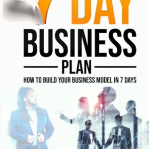 7 Day Business Plan