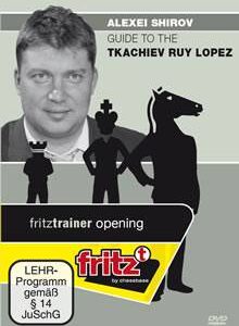 Alexei Shirov GM – Guide to the Tkachiev Ruy Lopez