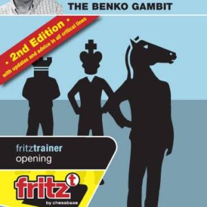Andrew Martin IM – ABC of the Benko Gambit – 2nd Edition