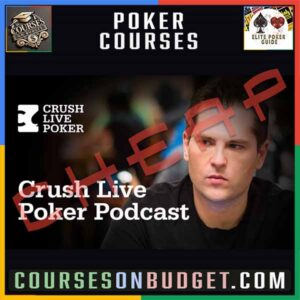 Crush Live Poker Podcast