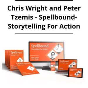 Chris Wright and Peter Tzemis – Spellbound-Storytelling For Action