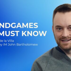 GM Jesús de la Villa & IM John Bartholomew – The 100 Endgames You Must Know