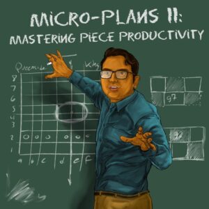 GM Swapnil Dhopade – Micro-Plans II – Mastering Piece Productivity