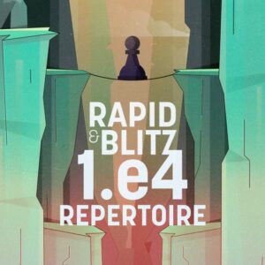 GM Volodymyr Vetoshko – Rapid and Blitz 1 e4 Repertoire