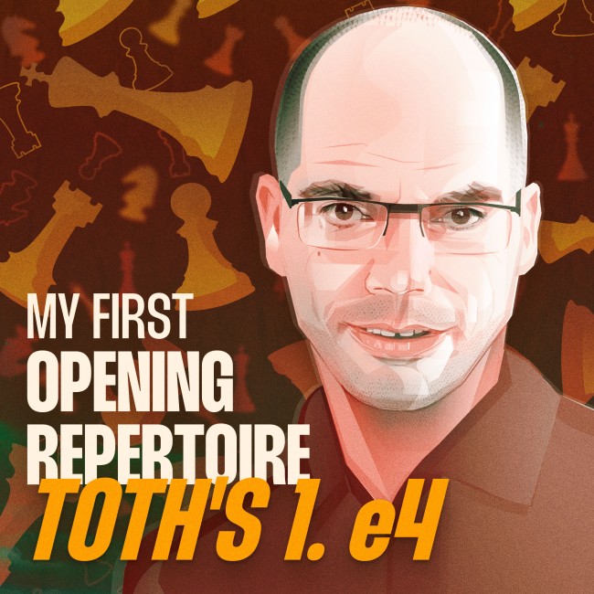 IM Andras Toth – The Beginner’s 1. e4 Repertoire