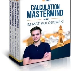 IM Mat Kolosowski – Calculation Mastermind