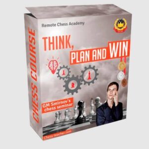 Igor Smirnov – Think plan and win chess-seminar