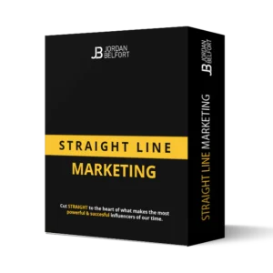 Jordan Belfort – Straight Line Marketing