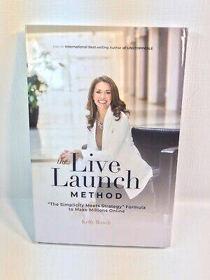 Kelly Roach – The Live Launch Method