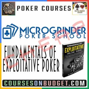 Microgrinder Fundamentals Of Exploitative Poker