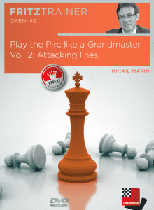 Mihail Marin GM – Play the Pirc like a Grandmaster Vol. 2 Attacking lines