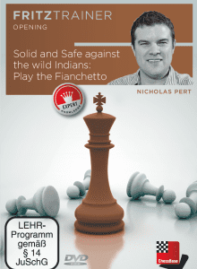 Nicholas Pert GM – Solid And Safe Against The Wild Indians – Play The Fianchetto