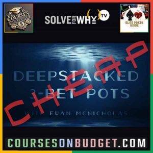 Solve For Why DEEPSTACKED 3 BET POTS