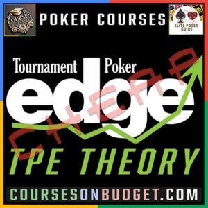 Tournament Poker Edge TPE Theory