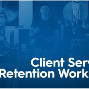 Taylor Welch – Client Services and Retention Workshop